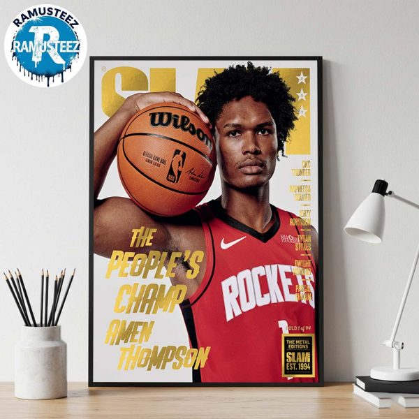 Amen Thompson From Houston Rockets The Peoples Champ Cover By SLAM 257 The Metal Gold Editions Home Decor Poster Canvas