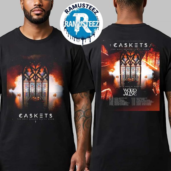 Caskets Band The Only Heaven You’ll Know UK And Europe Tour 2025 Dates List For November And December 2025 Two Sided Print T-Shirt