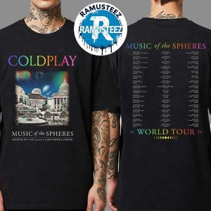 Coldplay Merch Music Of The Spheres Tour Tee In Madison Wiscon At Camp Randall Stadium On July 19 2025 Two Sided Print Unisex T-Shirt