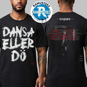 Dansa Eller Do Lady Gaga The Mayhem Ball Tour 2025-2026 Merch Dansa Eller Do Tee Two Sided Print Vintage T-Shirt