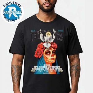 Deftones Dia De Los Sixth Annual Music Poster At Petco Park In San Diego CA On November 1St 2025 Unisex T-Shit