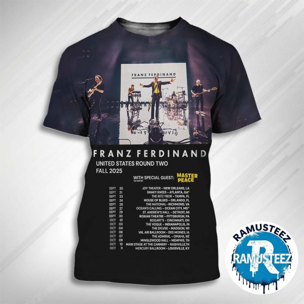 Franz Ferdinand United States Round Two Fall 2025 Dates List Kick Off On September 20th At Joy Theater In New Orleans LA All Over Print T-Shirt
