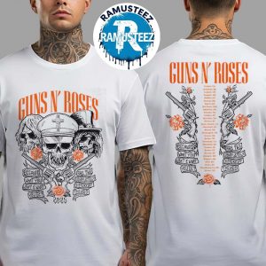 Guns N Roses Exculsive Grey Skulls 2025 Tee Because What You Want And What You Get Are Two Completely Different Things Tour 2025 Cities List In Birmingham UK White T-Shirt