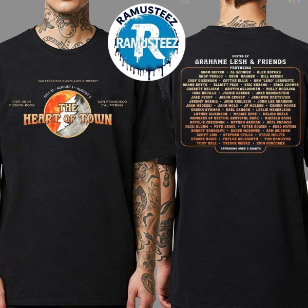 Grateful Dead The Heart Of Town On July 31th And August 1st 2nd In San Francisco CA Pier 48 In Mission Rock Two Sided Print Unisex T-Shirt
