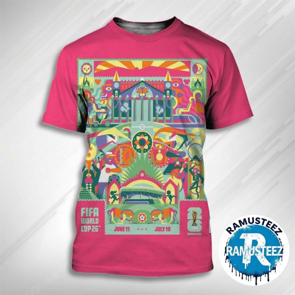 Guadalajara FIFA 2026 Poster Art By Cuemanche  Official Host City In Guadalajara On June 11th-July 19th FIFA World Cup 2026 3D T-Shirt