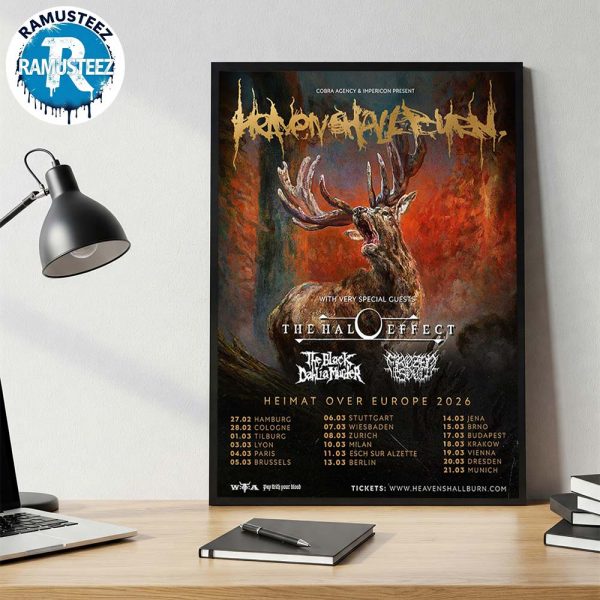 Heaven Shall Burn Heimat Over Europe 2026 Dates List Kick Off In Hamburg On February 27th With Special Guests The Halo Effect Poster Canvas