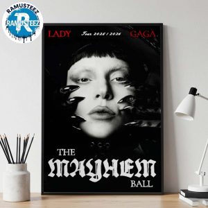 Lady Gaga Poster For The Mayhem Ball Tour 2025 2026 Home Decor Poster Canvas