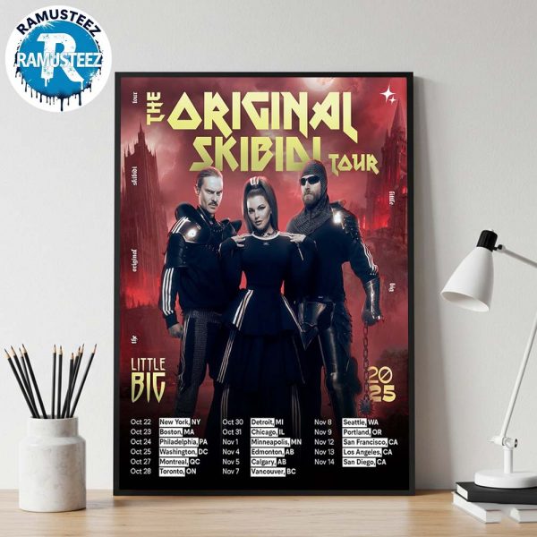 Little Big Band The Original Skibidi Tour 2025 Cities List Start In New York NY On October 22 Home Decor Poster Canvas