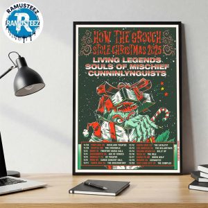 Living Legends How The Grouch Stole Christmas 2025 Dates List Kick Off In Portland OR At Roseland Theater On November 28th Wall Decor Poster Canvas