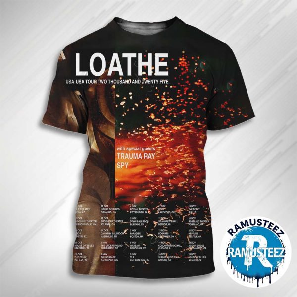 Loathe USA Tour Two Thousand And Twenty Five 2025 Dates List Kick Off In Mesa AZ On October 21 At Nile Theater All Over Print T-Shirt