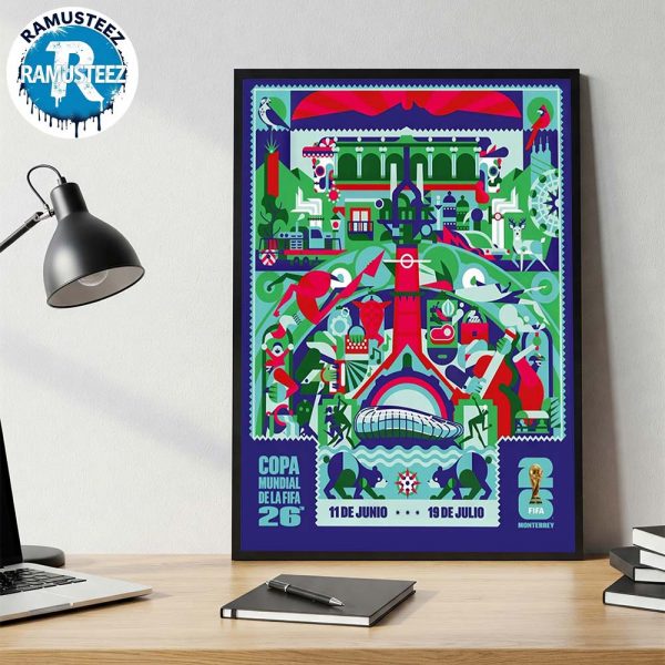 Monterrey FIFA 2026 Host City Poster By Cuemanche In MonterreyOn June 11th-July 19th FIFA World Cup 2026 Home Decor Poster Canvas