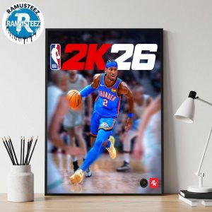 Shai Gilgeous Alexander From Oklahoma City Thunder NBA 2k26 Standard Edition Cover Athlete Wall Decor Poster Canvas