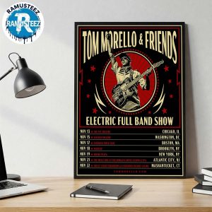 Tom Morello Electric Full Band Show 2025 Dates List Kich Off On November 13th In Chicago IL At The VIC Theatre Wall Decor Poster Canvas