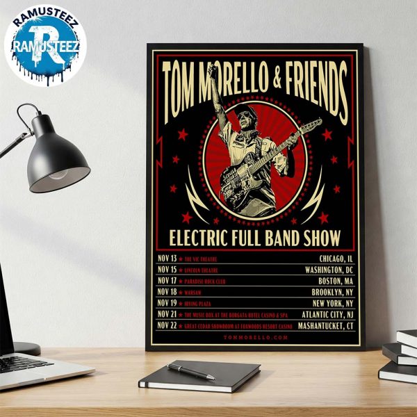 Tom Morello Electric Full Band Show 2025 Dates List Kich Off On November 13th In Chicago IL At The VIC Theatre Wall Decor Poster Canvas