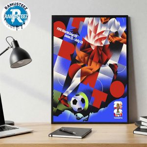 Toronto FIFA 2026 Host City Poster On June 11th-July 19th FIFA World Cup 2026 In Toronto Art By David Murray Wall Decor Poster Canvas