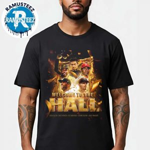 Welcome To The Hall Class Of 2025 Dick Allen Dave Parker And CC Sabathia Ichiro Suzuki Billy Wagner Classic T-Shirt