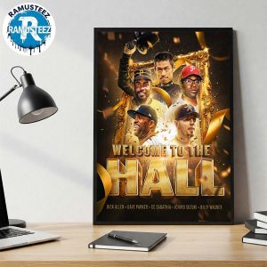Welcome To The Hall Class Of 2025 Dick Allen Dave Parker And CC Sabathia Ichiro Suzuki Billy Wagner Home Decor Poster Canvas