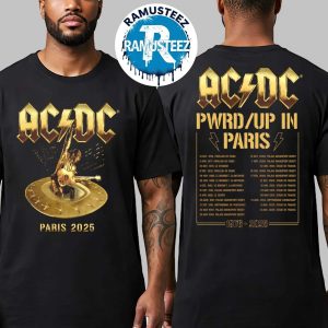 ACDC Power Up Tour 2025 At Stade De France PWR UP Event Tour Merchandise Paris Two Sided Print Unisex T-Shirt