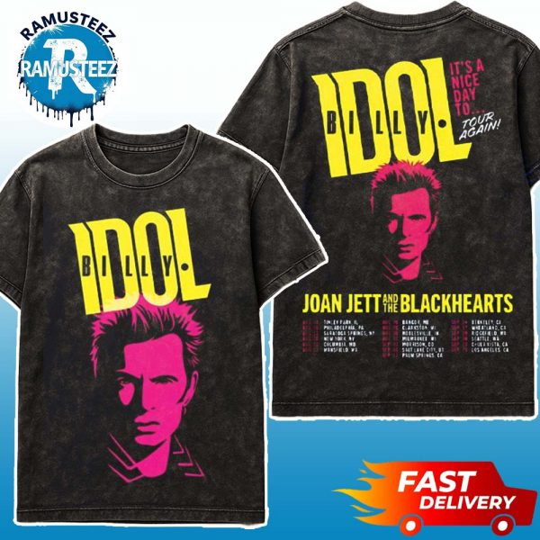 Billy Idol It’s A Nice Day To Tour Again Tour 2025 On August And September Cities List Start In Tinley Park IL Washed T-Shirt