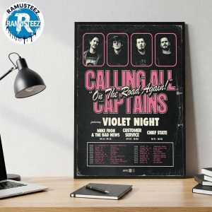 Calling All Captains On The Road Again Tour 2025 Cities List Start In ST Catharine ON At Warehouse Concert Hall On September 26th Poster Canvas