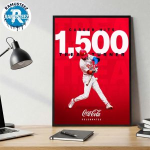 Celebrates Trea Vance Turner From Philadelphia Phillies x CocaCola x Ring The Bell Claim 1500 Career Hits Wall Decor Poster Canvas