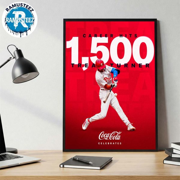 Celebrates Trea Vance Turner From Philadelphia Phillies x CocaCola x Ring The Bell Claim 1500 Career Hits Wall Decor Poster Canvas