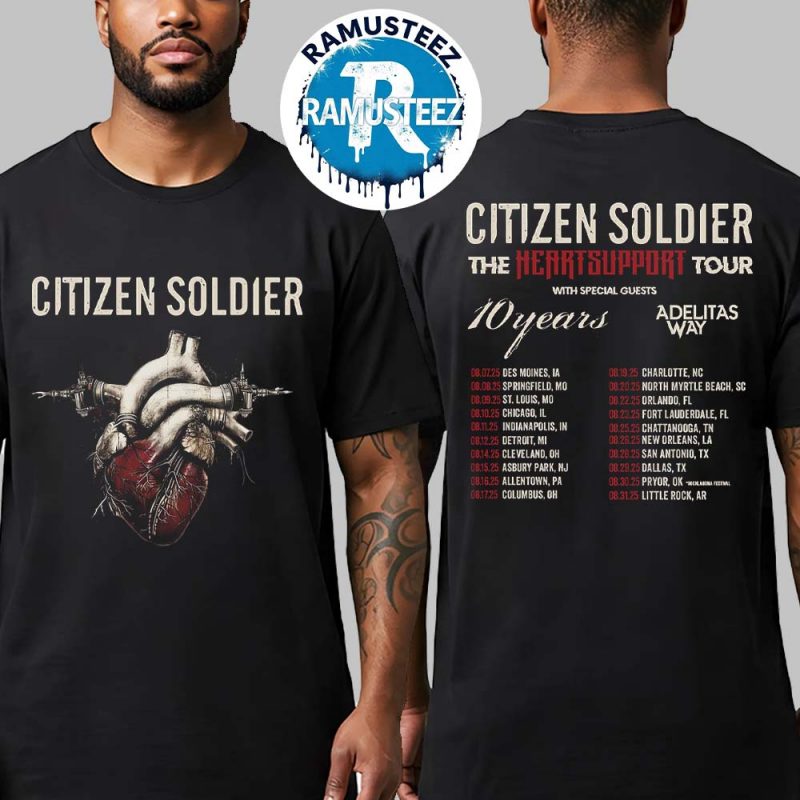 Citizen Soldier The Heart Support Tour 2025 Cities List Kick Off In Des Moines IA On August 7th Two Sided Print Unisex T Shirt