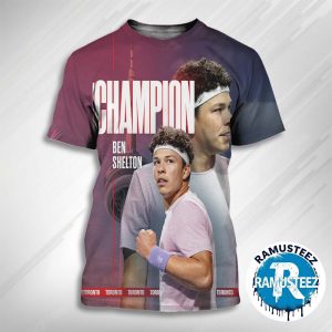 Congrats Ben Shelton Defeated Karen Khachanov Claimed ATP Masters 1000 Title 2025 Canadian Open Championship 3D T-Shirt