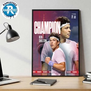Congrats Ben Shelton Defeated Karen Khachanov Claimed ATP Masters 1000 Title 2025 Canadian Open Championship Wall Decor Poster Canvas