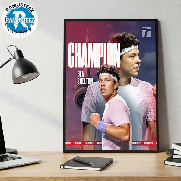 Congrats Ben Shelton Defeated Karen Khachanov Claimed ATP Masters 1000 Title 2025 Canadian Open Championship Wall Decor Poster Canvas