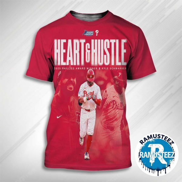 Congratulations Kyle Schwarber From Philadelphia Phillies Achieved Our 2025 Heart And Hustle Award Winner 3D Red T-Shirt