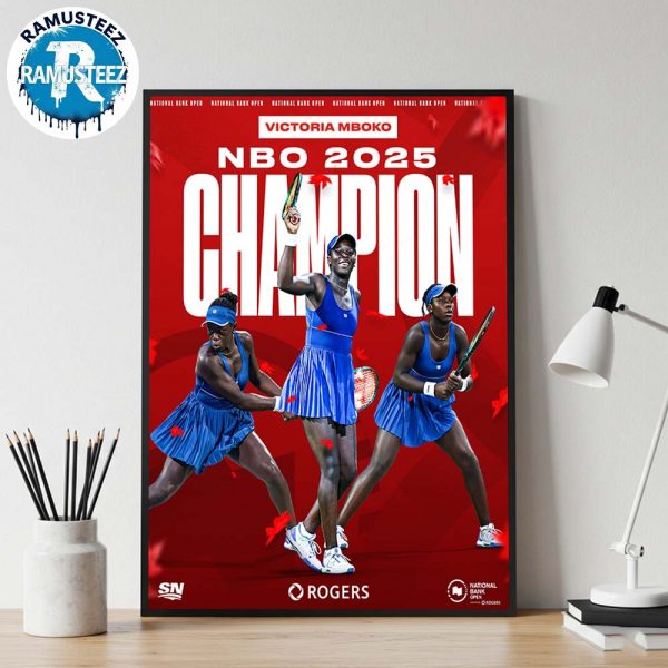 Congratulations Victoria Mboko New Canadian Supestar Achieved WTA 1000 Canadian Open Championship Home Decor Poster Canvas