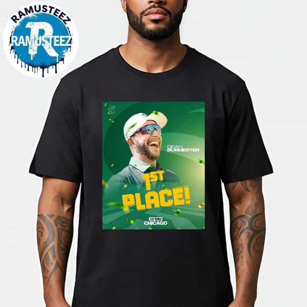 Dean Burmester Clutch Perfomances Named 1st Place In LIV Golf Tournaments 2025 Chicago Green T-Shirt