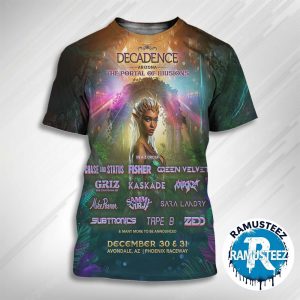 Decadence Arizona The Portal Of I11usions Poster Line Up On December 30 And 31 At Phoenix Raceway In Avondale AZ 3D T-Shirt