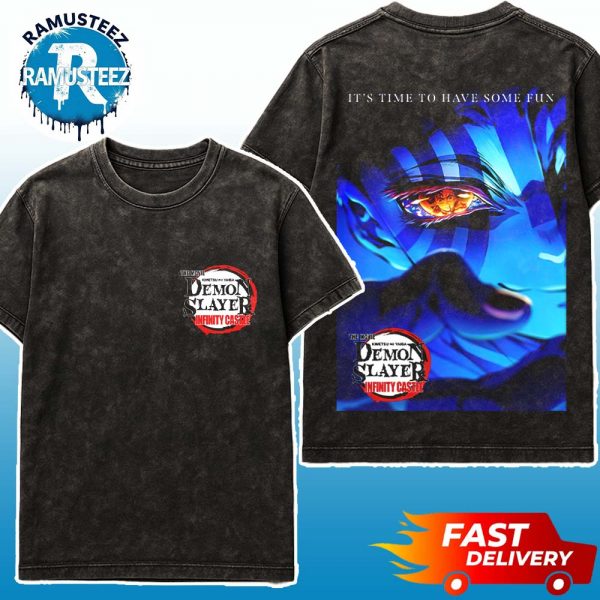 Demon Slayer Kimetsu No Yaiba Infinity Castle 2025 Only In Moive Theatres On September 12th Poser It Time To Have Some Fun Washed T-Shirt
