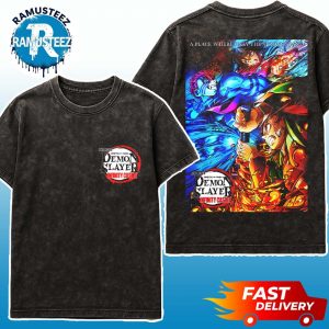 Demon Slayer Kimetsu No Yaiba Infinity Castle 2025 Only In Movie Theatres On September 12th Poser A Place Where Only The Strong Stand Two Sided Washed T-Shirt