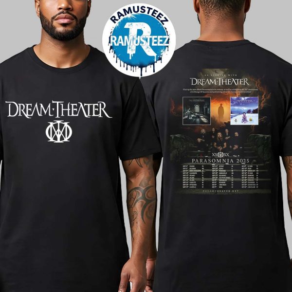 Dream Theater Parasomnia Tour 2025 Celebrate 30th Anniversary Of A Change Of Seasons Cities List Start In Reading PA On September 5th Unisex T-Shirt