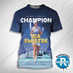 For The First Time Iga Swiatek Claimed Women Singles Champions 2025 Cincinnati Open All Over Print 3D T-Shirt
