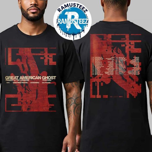 Great American Ghost Tragedy Of The Commons North American Tour 2025 Dates List For November And December Two Sided Print Unisex T-Shirt