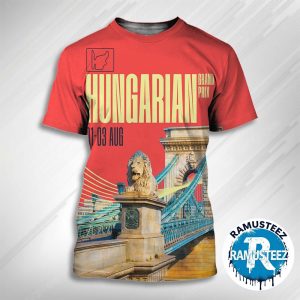 Madring F1 2025 Hungarian Grand Prix Posters On August 3 2025 At The Hungaroring In Budapest 3D T-Shirt