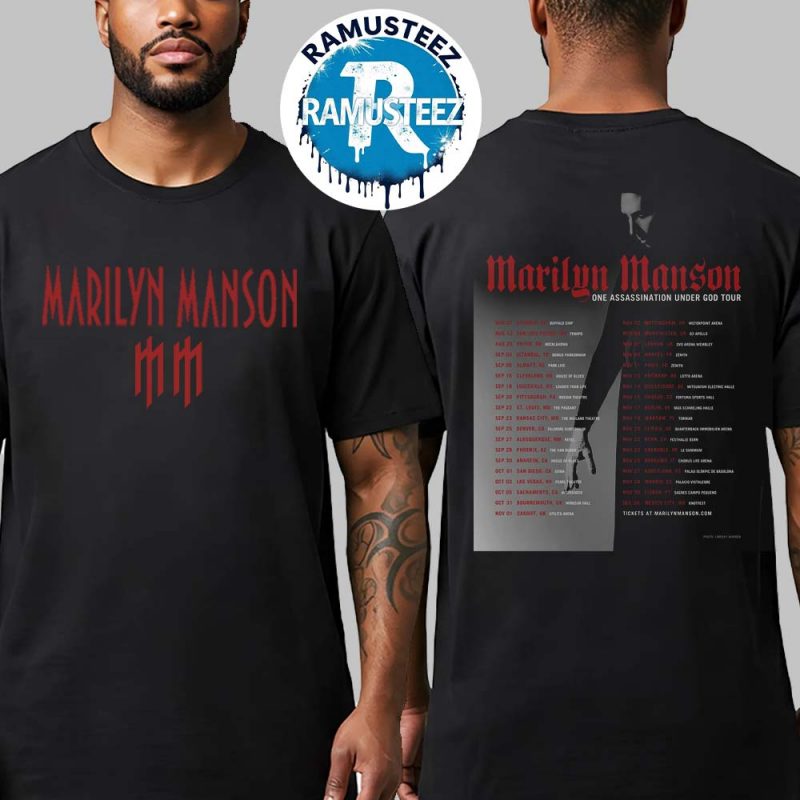 Marilyn Manson One Assassination Under God Tour 2025 Dates List Kick Off In Sturgis Sd At Buffalo Chip On August 7th Two Sided Print T Shirt