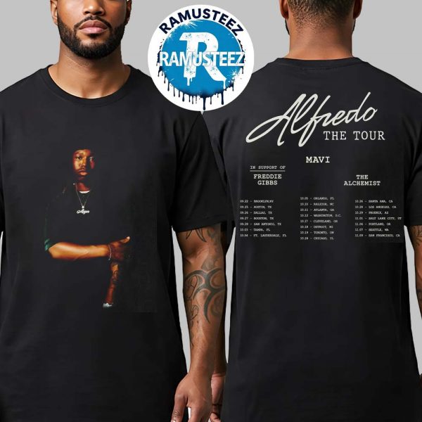 Mavi Alfredo The Tour 2025 Dates List Kick Off In Brooklyn NY On September 9th In Support Of Freddie Gibbs And The Alchemist Unisex T-Shirt