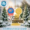 Oklahoma City Thunder 2025 NBA Finals Champion Cup And Logo Gift For Family Ornament