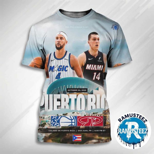 Orlando Magic Vs Miami Heat Matchup Open The NBA 2025 Preseason In San Juan PR At Coliseo DE Puerto Rico On Octobe 4 2025 3D T-Shirt