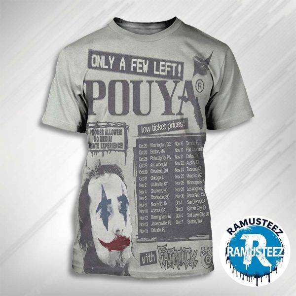 Pouya Only A Few Left Tour 2025 Cities List Start In Washington DC On October 20th All Over Print T-Shirt