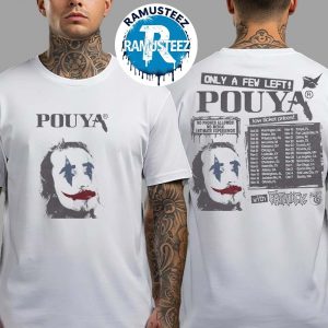 Pouya Only A Few Left Tour 2025 Cities List Start In Washington DC On October 20th Two Sided Print Unisex T-Shirt