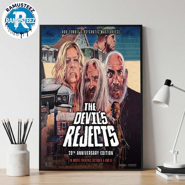Rob Zombie Psychotic Masterpiece The Devils Rejects 20th Anniversary Edition In Movie Theater October 6th And 8th 2025 Poster Canvas