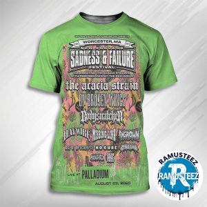 Sadness And Failure Festival 2025 Poster Line Up At Worcester Palladium In New England On August 23th Celebrate The Acacia Strain 40th Performance 3D T-Shirt