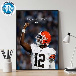 Shedeur Sanders Only A Matter Of Time x Nike Shedeur Sanders When You Get Your Opportunity Create Your Next One Home Decor Poster Canvas