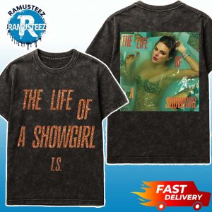 Taylor Swift Announces New Album The Life Of A Showgirl Debut On October 3 2025 Two Sided Print Washed T-Shirt